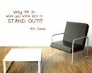 Why Fit in Quotes Wall Decal Motivational Vinyl Art Stickers